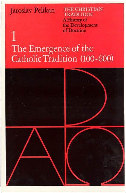 Emergence of the Catholic Tradition: The Christian Tradition