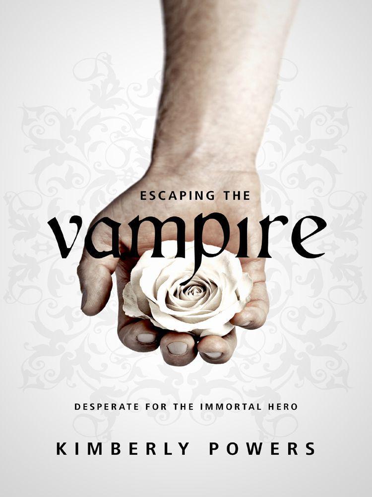 Escaping the Vampire: Desperate for the Immortal Hero