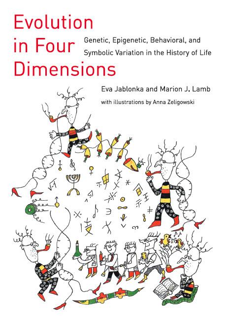 Evolution in Four Dimensions: Genetic, Epigenetic, Behavioral, and Symbolic Variation in the History of Life