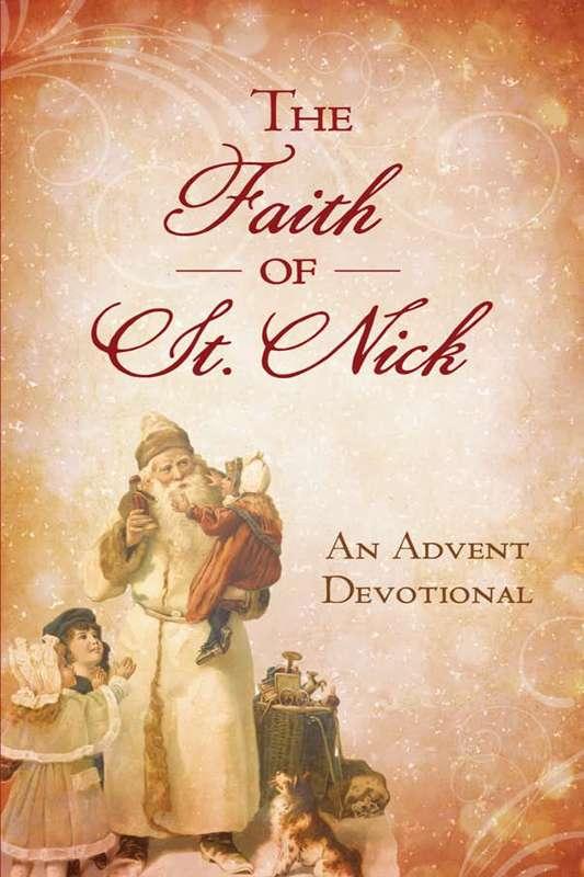 The Faith of St. Nick: An Advent Devotional