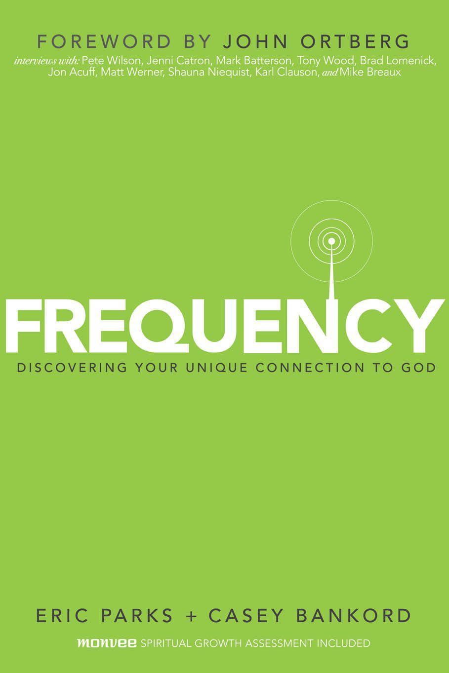 Frequency: Discovering Your Unique Connection to God