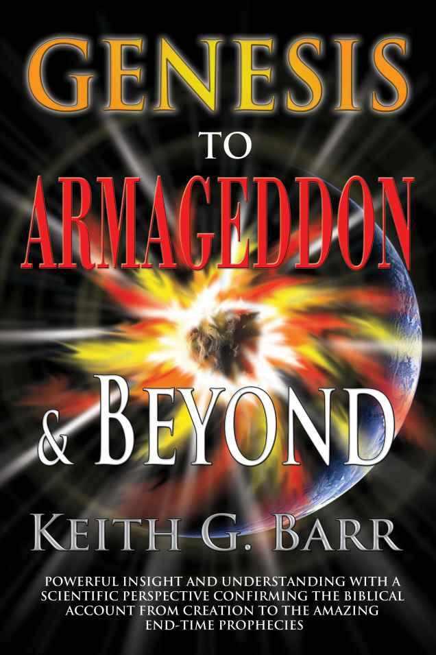 Genesis to Armageddon and Beyond