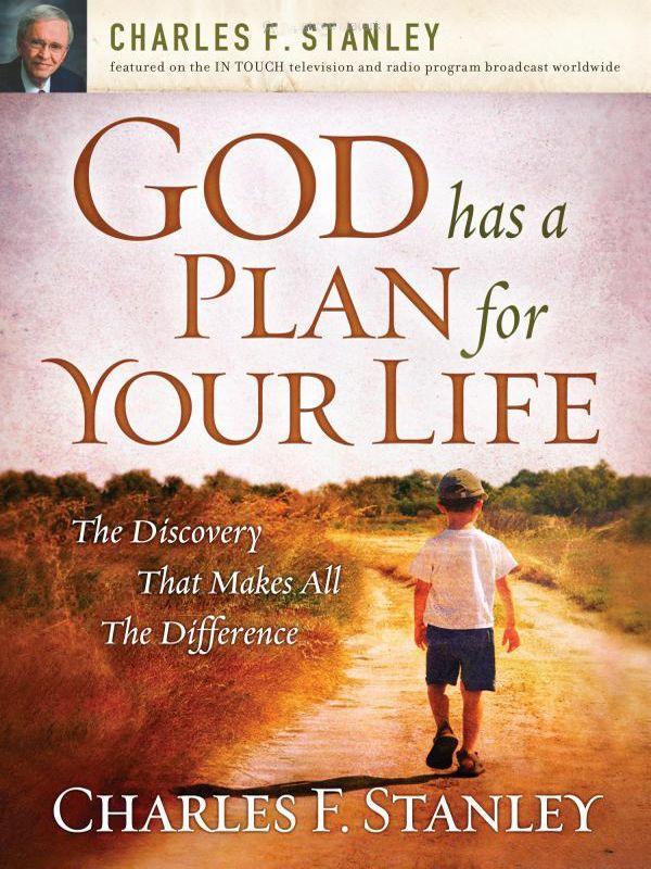 God Has a Plan for Your Life: The Discovery That Makes All the Difference