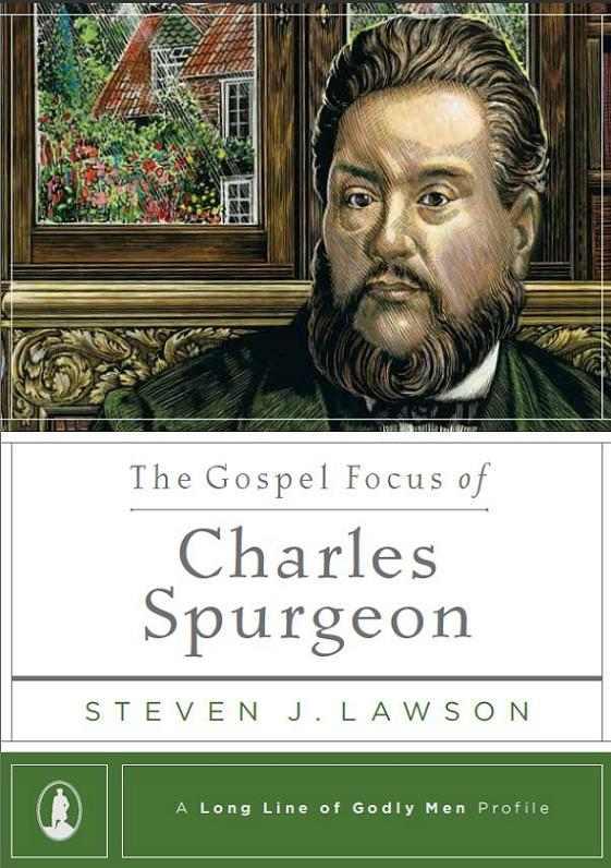 The Gospel Focus of Charles Spurgeon