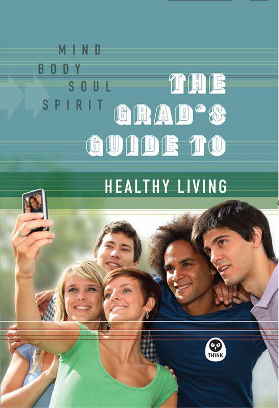 The Grad's Guide to Healthy Living