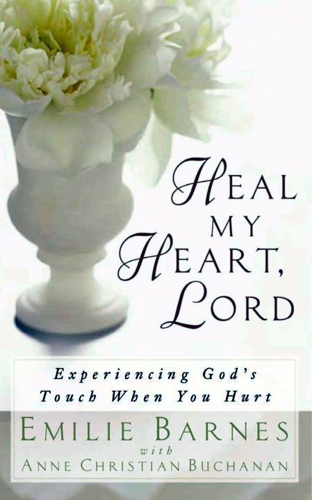 Heal My Heart, Lord