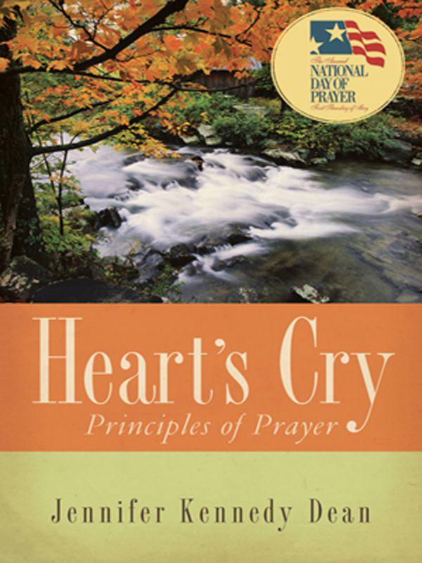 Heart's Cry: Principles of Prayer