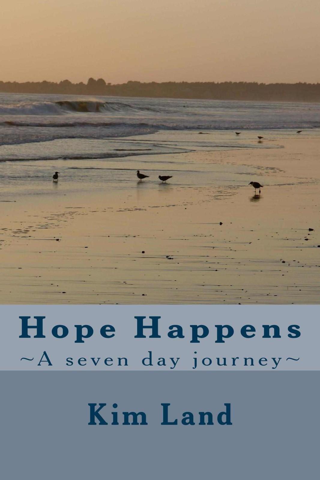 Hope Happens: A Seven Day Journey