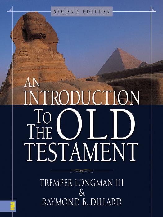 An Introduction to the Old Testament