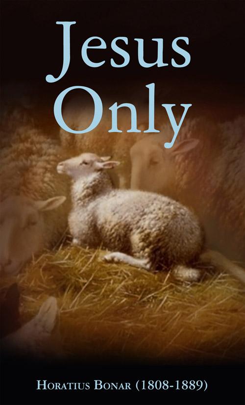 Jesus Only
