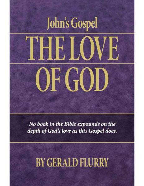 John's Gospel: The Love of God