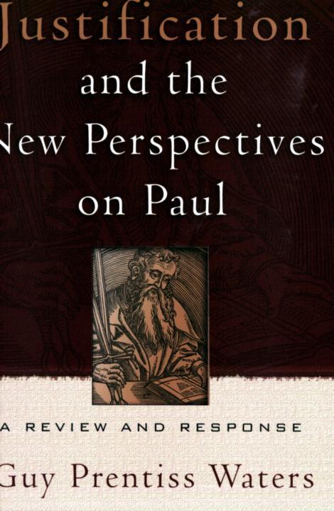 Justification and the New Perspective on Paul