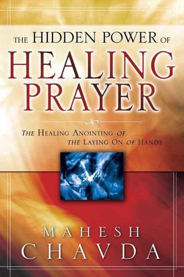 The Hidden Power of Healing Prayer