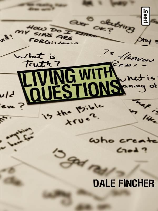 Living With Questions