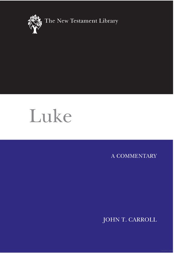 Luke: A Commentary