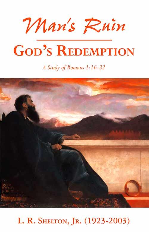 Man's Ruin, God's Redemption