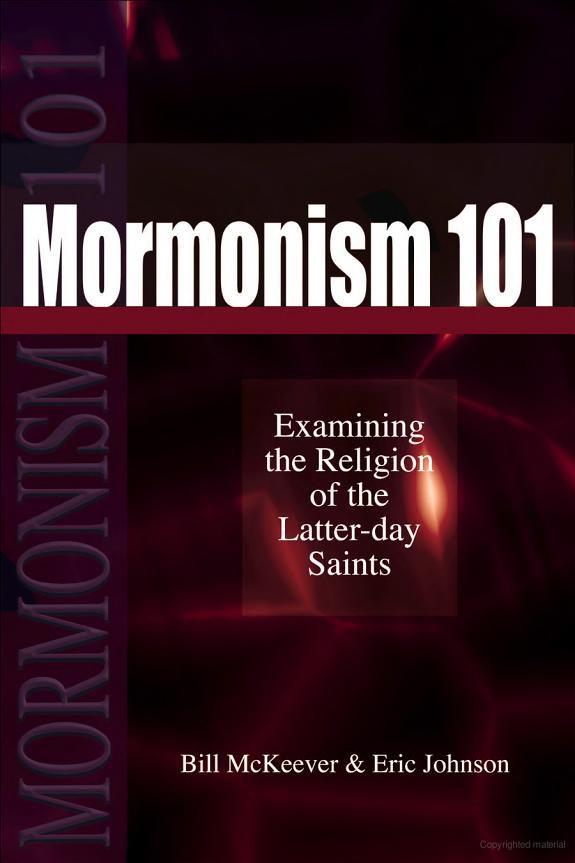 Mormonism 101: Examining the Religion of the Latter-Day Saints