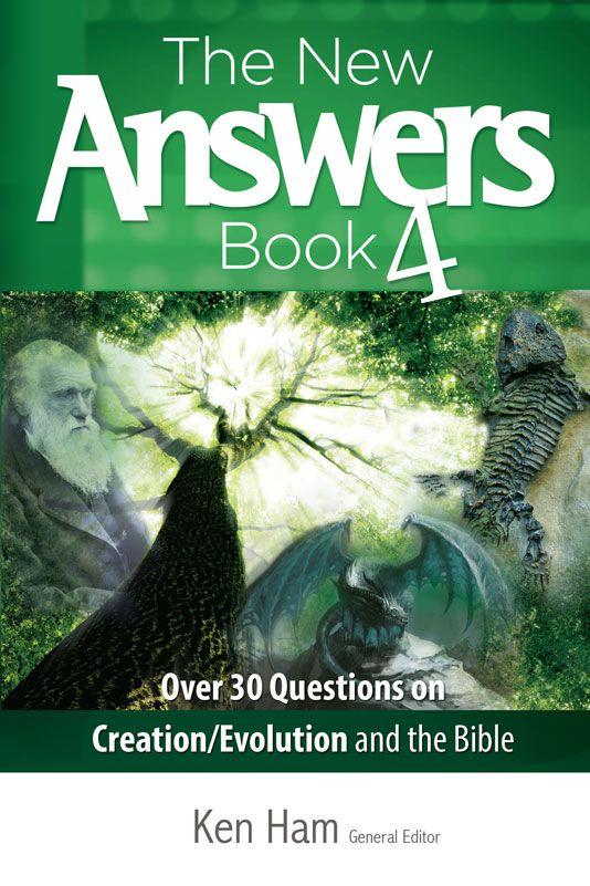New Answers Book 4, The: Over 25 Questions on Creation/Evolution and the Bible