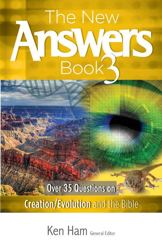 New Answers Book Volume 3: Over 35 Questions on Creation/Evolution and the Bible
