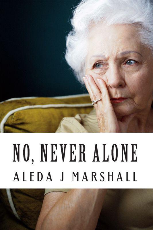 No, Never Alone: I Promised