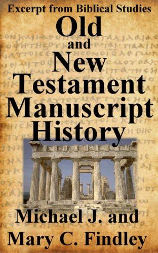 Old Testament and New Testament Manuscript History