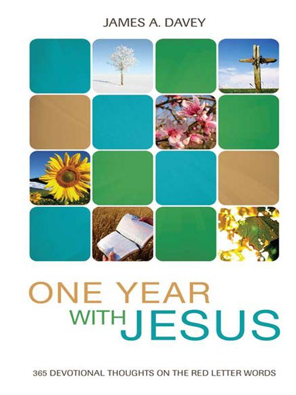 One Year With Jesus: 365 Devotional Thoughts on the Red Letter Words
