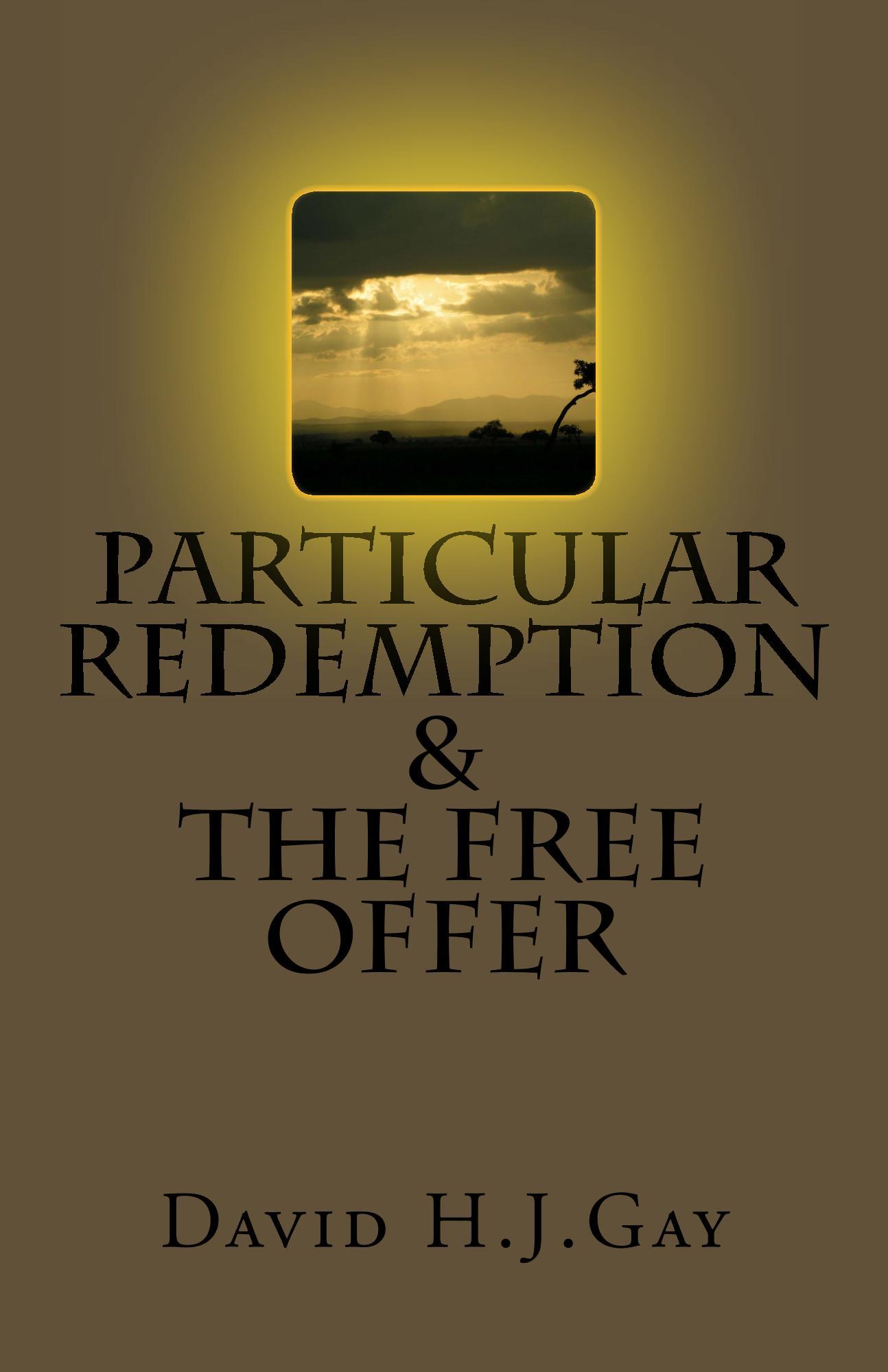 Particular Redemption and the Free Offer