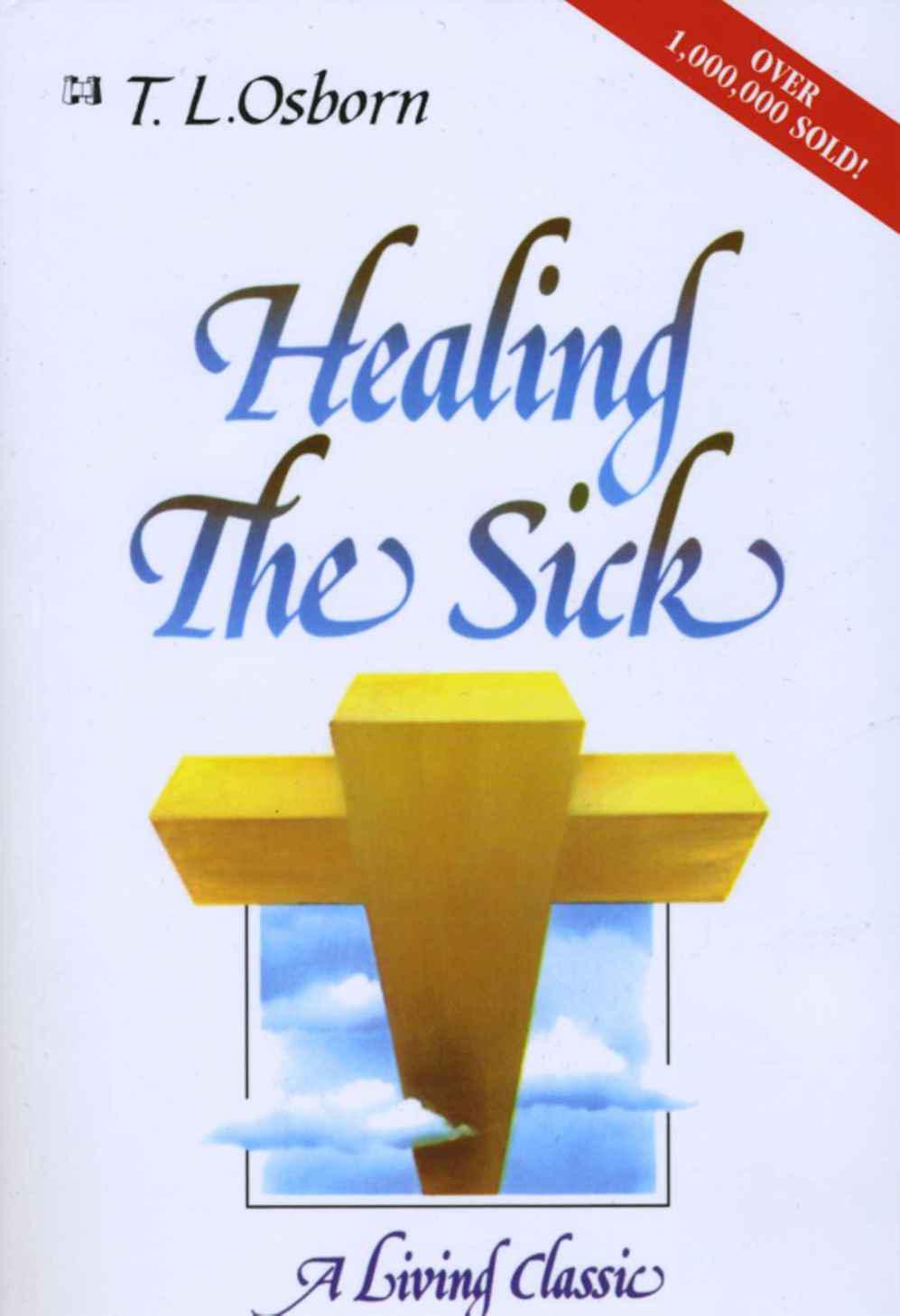 Healing the Sick: A Living Classic