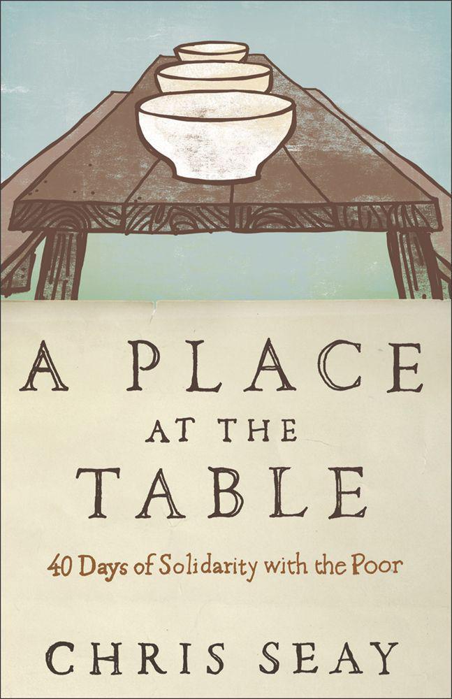 A Place at the Table,A 40-Day Journey of Grace