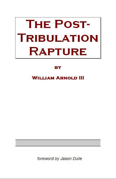 The Post-Tribulation Rapture