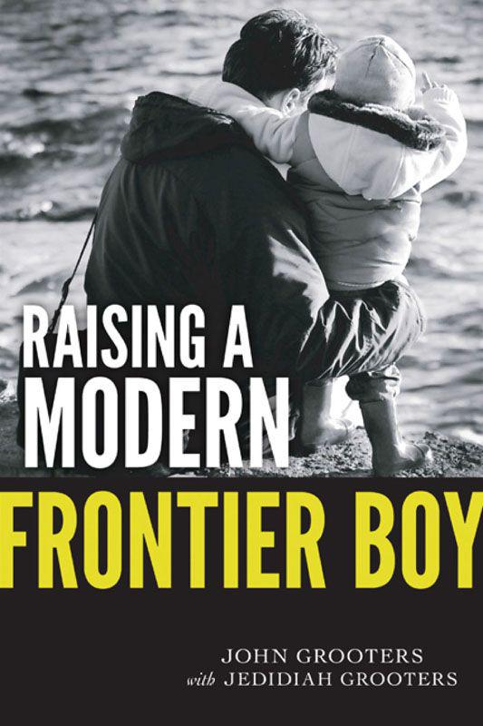 Raising a Modern Frontier Boy: Directing a Film and a Life With My Son