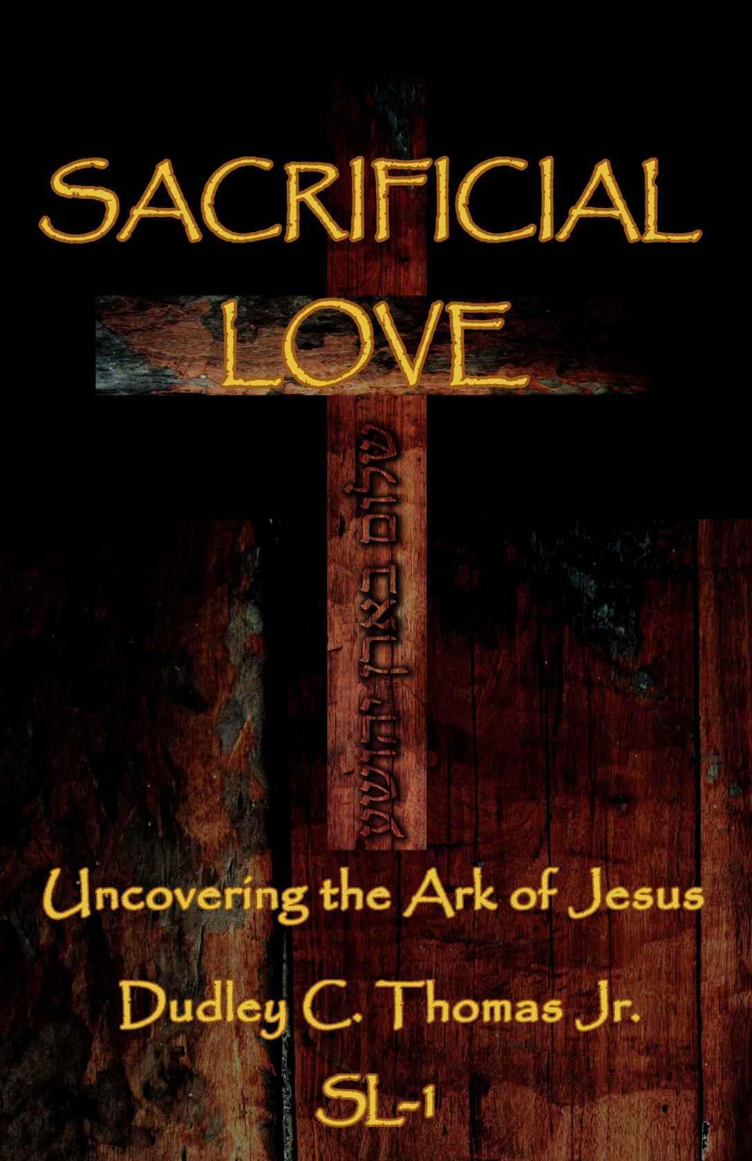 Sacrificial Love: Uncovering the Ark of Jesus