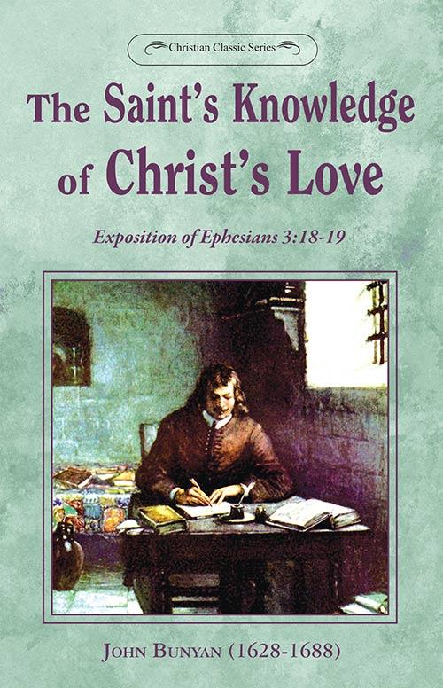 The Saint's Knowledge of Christ's Love