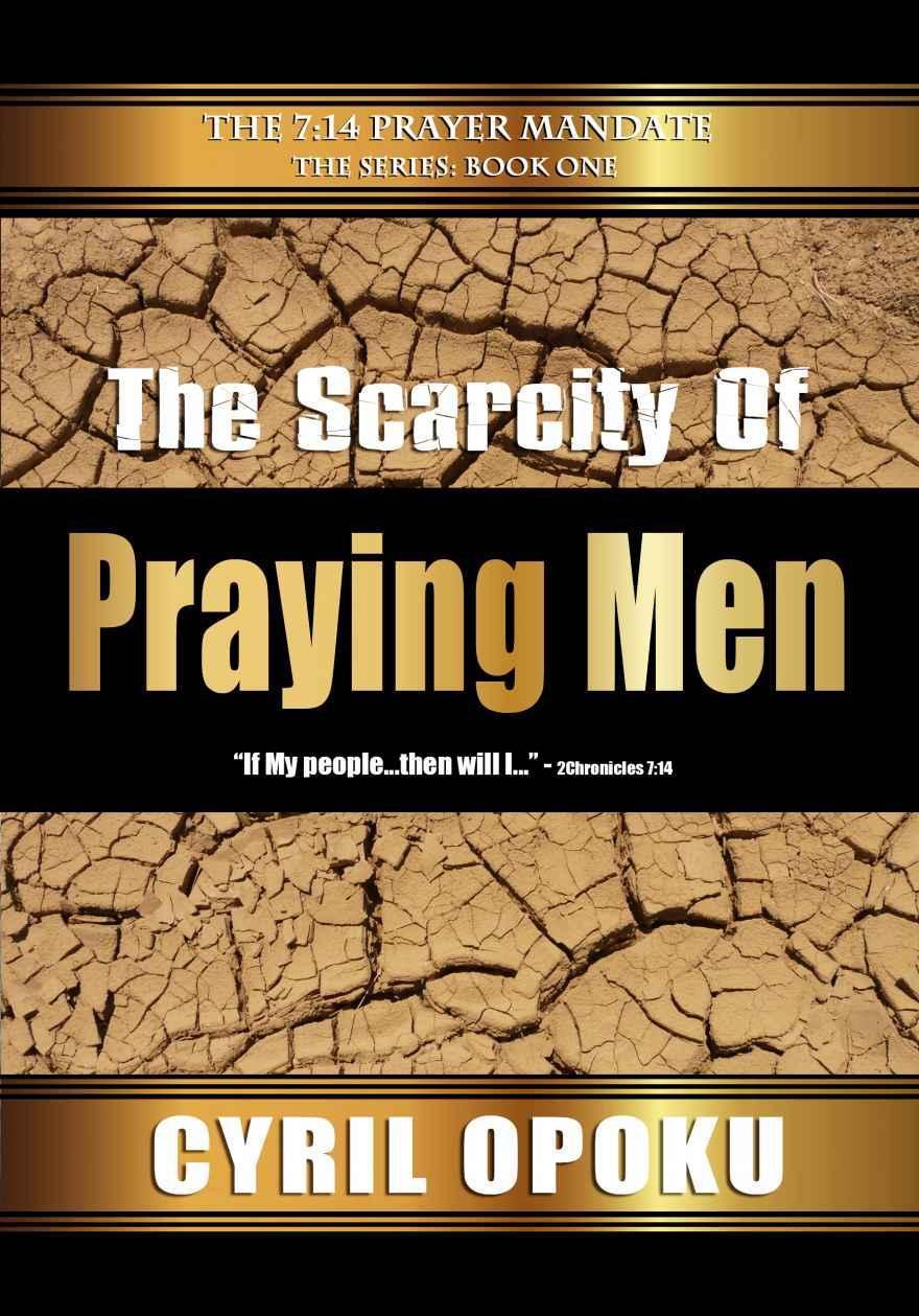 The Scarcity of Praying Men
