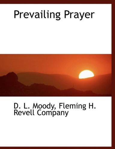 Prevailing Prayer