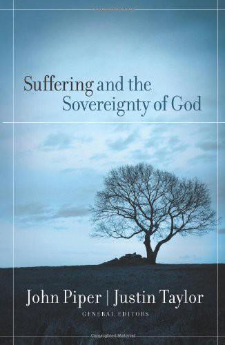 Suffering and the Sovereignty of God