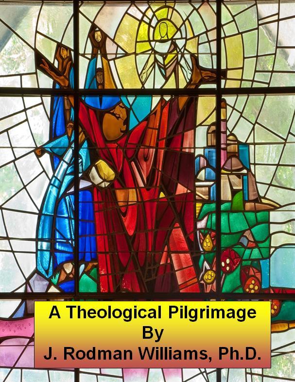 A Theological Pilgrimage