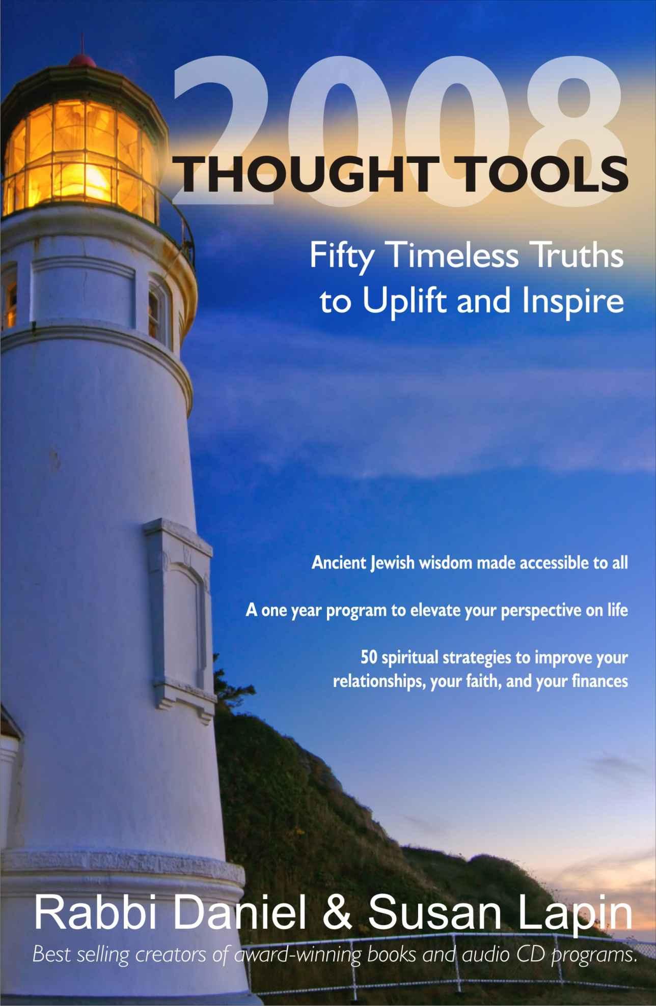 Thought Tools 2008: Fifty Timeless Truths to Uplift and Inspire