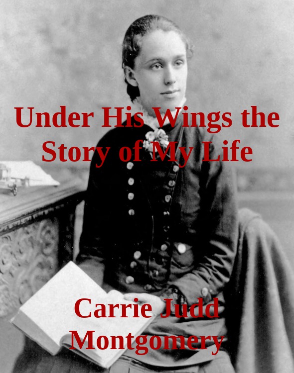 Under His Wings the Story of My Life