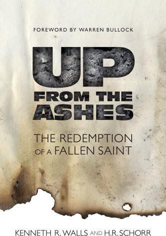 Up From the Ashes: The Redemption of a Fallen Saint