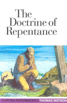 The Doctrine Of  Repentance