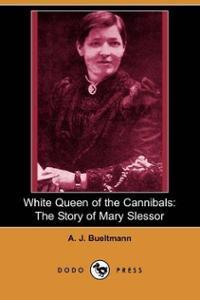 White Queen of the Cannibals