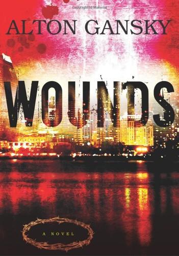 Wounds: A Novel