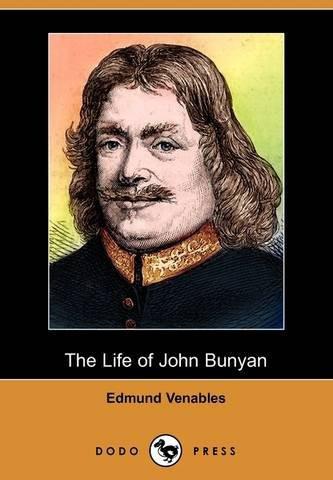 The Life of John Bunyan