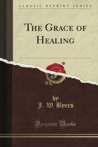 The Grace of Healing