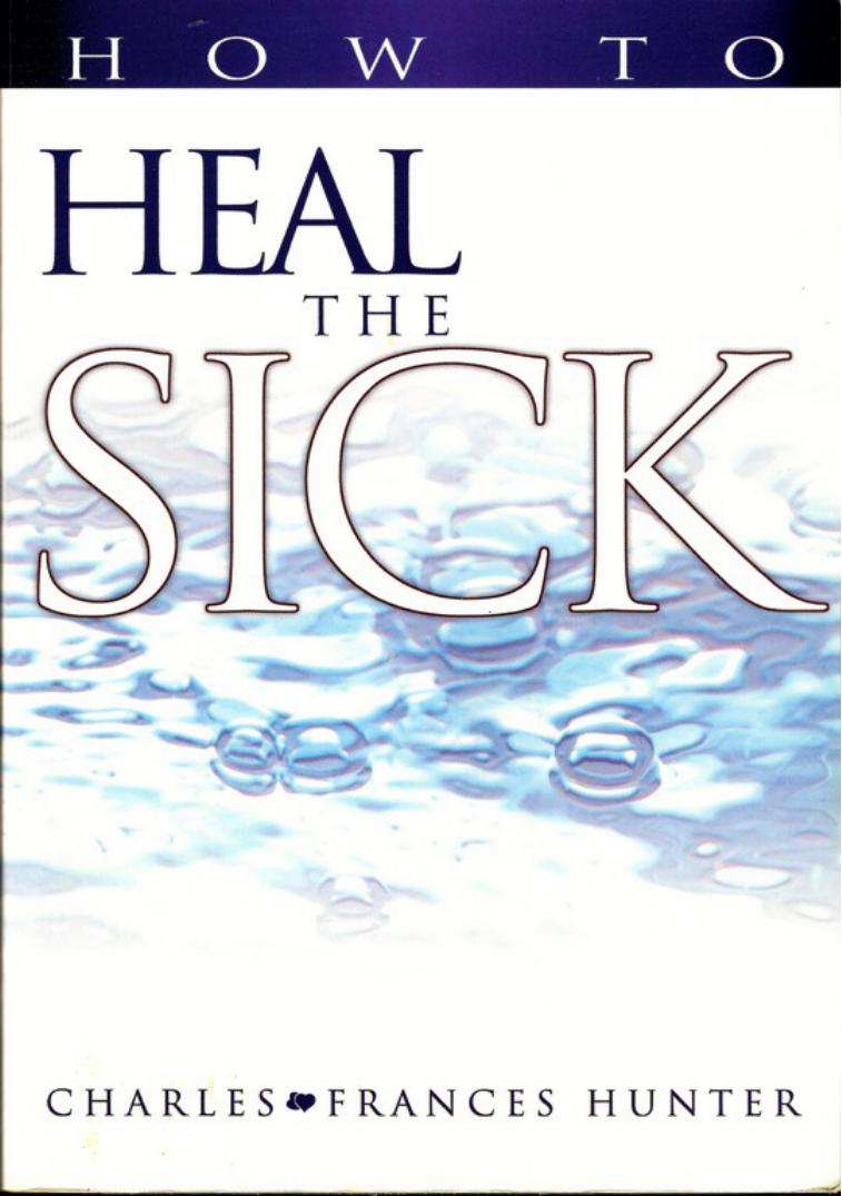 How to Heal the Sick