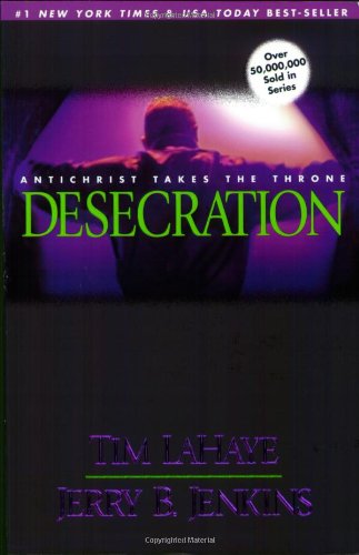 Desecration: Antichrist Takes the Throne