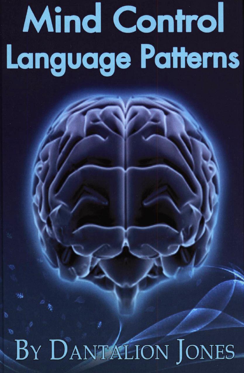 Dantalion Jones-Mind Control Language Patterns-Mind Control Publishing (2008)
