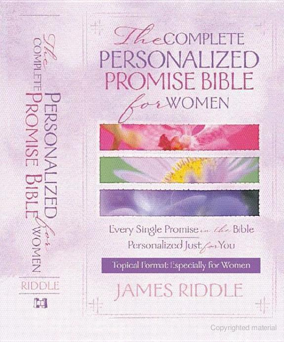 The Complete Personalized Promise Bible for Women: Every Single Promise in the Bible Personalized Just for You