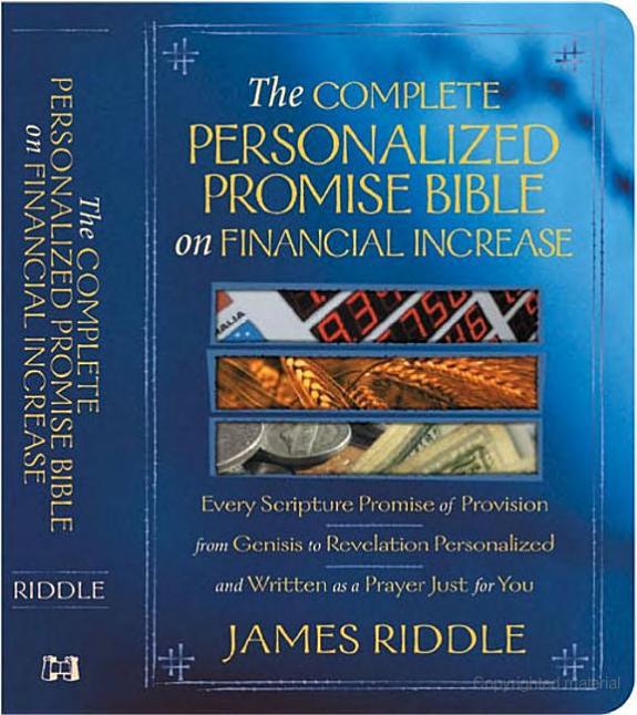 The Complete Personalized Promise Bible on Financial Increase: Every Scripture Promise of Provision, Personalized and Written as a Prayer Just for You!